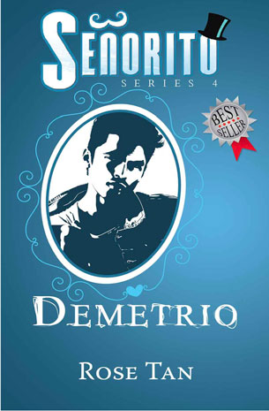 Señorito Series 4: Demetrio
