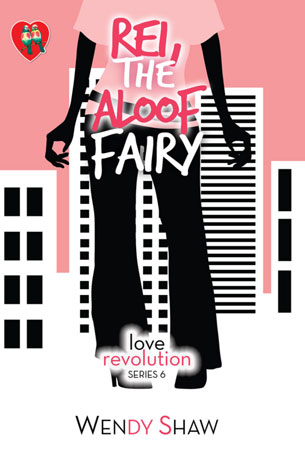 Love Revolution Series 6: Rei, The Aloof Fairy