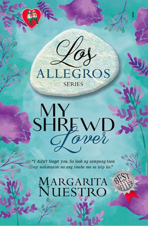 Los Allegros Series 1: My Shrewd Lover New Edition