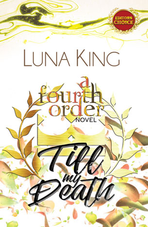 A Fourth Order Novel 5: Till My Death