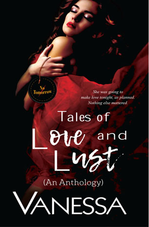 Tales of Love and Lust (An Anthology)