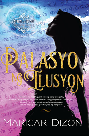 Spiral Gang Book 4: Palasyo Ng Ilusyon