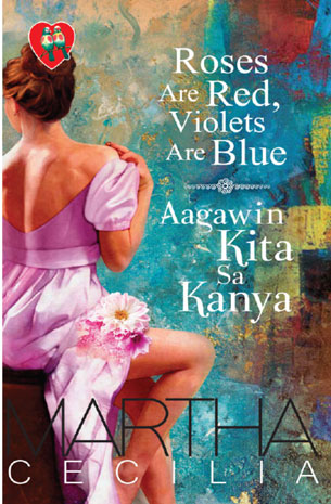 Roses Are Red, Violets Are Blue / Aagawin Kita Sa Kanya