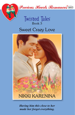 Twisted Tales book 3: Sweet Crazy Love