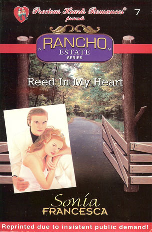 Rancho Estate 7 : Reed in my Heart