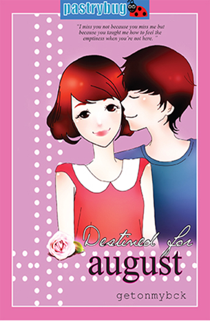 Destined For August