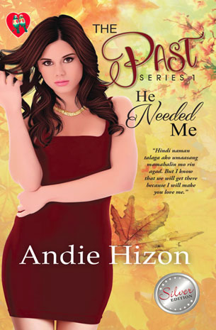 The Past Series 1: He Needed Me