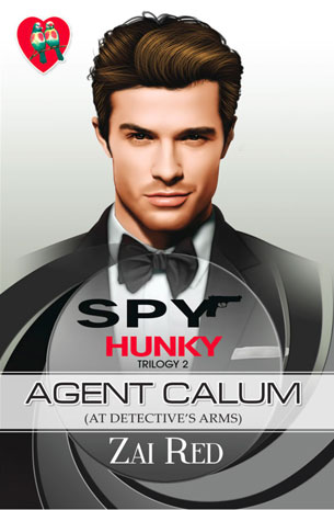 Spy Hunky Trilogy 2: Agent Calum (At Detective's Arms)