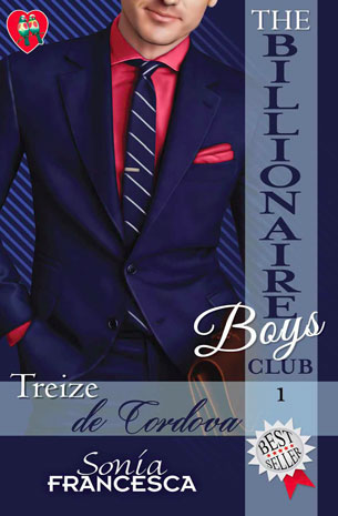 The Billionaire Boys Club Series 1 : Treize de Cordova