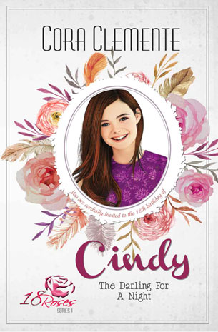 18 Roses Series 1: Cindy, The Darling For A Night