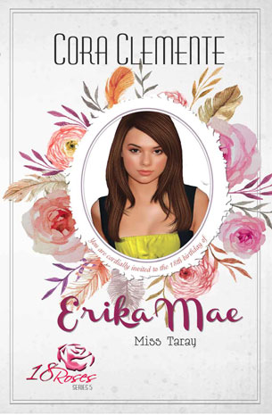 18 Roses Series 5: Erika Mae, Miss Taray