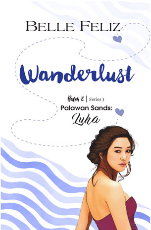 Wanderlust Batch 2 Series 3 : Palawan Sands-Luha