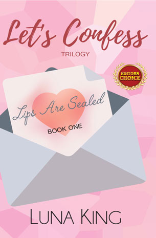 Let's Confess Trilogy 1: Lips Are Sealed