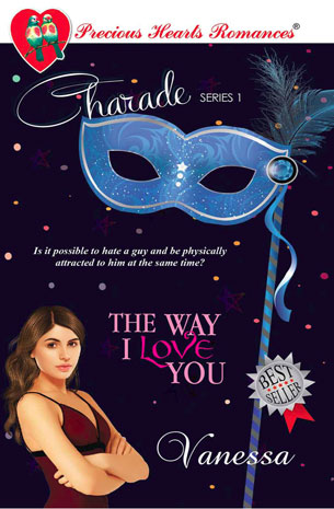 Charade Series 1: The Way I Love You