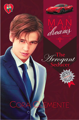 Man of My Dreams Series 7:The Arrogant Seducer New Edition