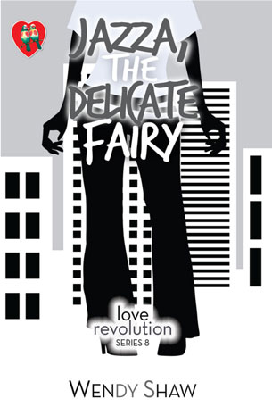 Love Revolution Series 8 - Jazza, The Delicate Fairy