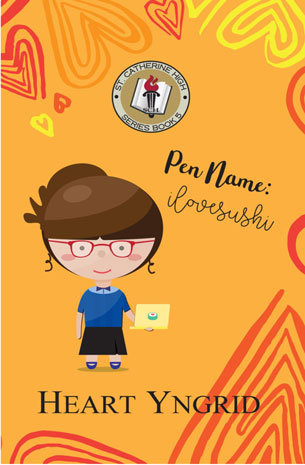 St. Catherine High Series Book 5: Pen Name: I Love Sushi