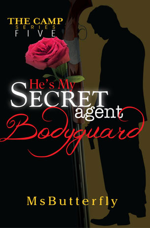 The Camp series 5: He's My Secret Agent Bodyguard