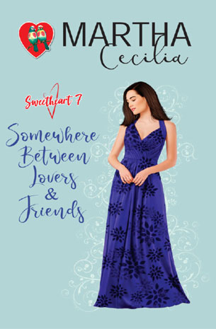 Sweetheart Series 7: Somewhere Between Lovers & Friends