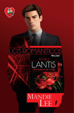 Los Romanticos Trilogy 3: Lantis (Romance at Last)