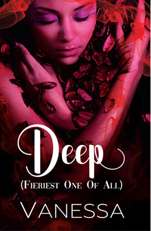 Deep (Fieriest Of All)