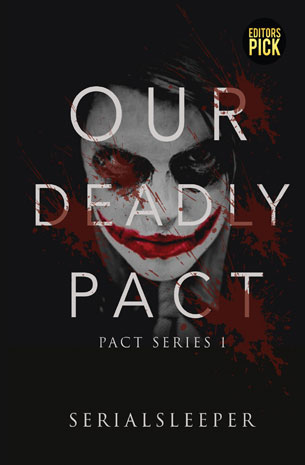 Pact Series 1: Our Deadly Pact