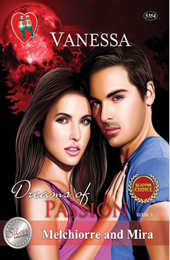 Dreams Of Passion Book 1: Melchiorre and Mira