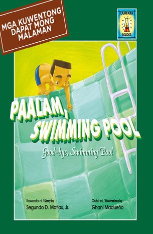 Mga Kuwentong Dapat Mong Malaman: Paalam, Swimming Pool