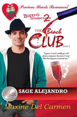 Bistro Guwapo Series Batch 2, Book 3; The Beach Club - Sage Alejandro