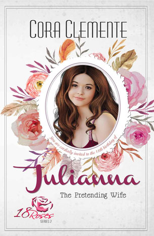 18 Roses Series 2: Julianna, The Pretending Wife